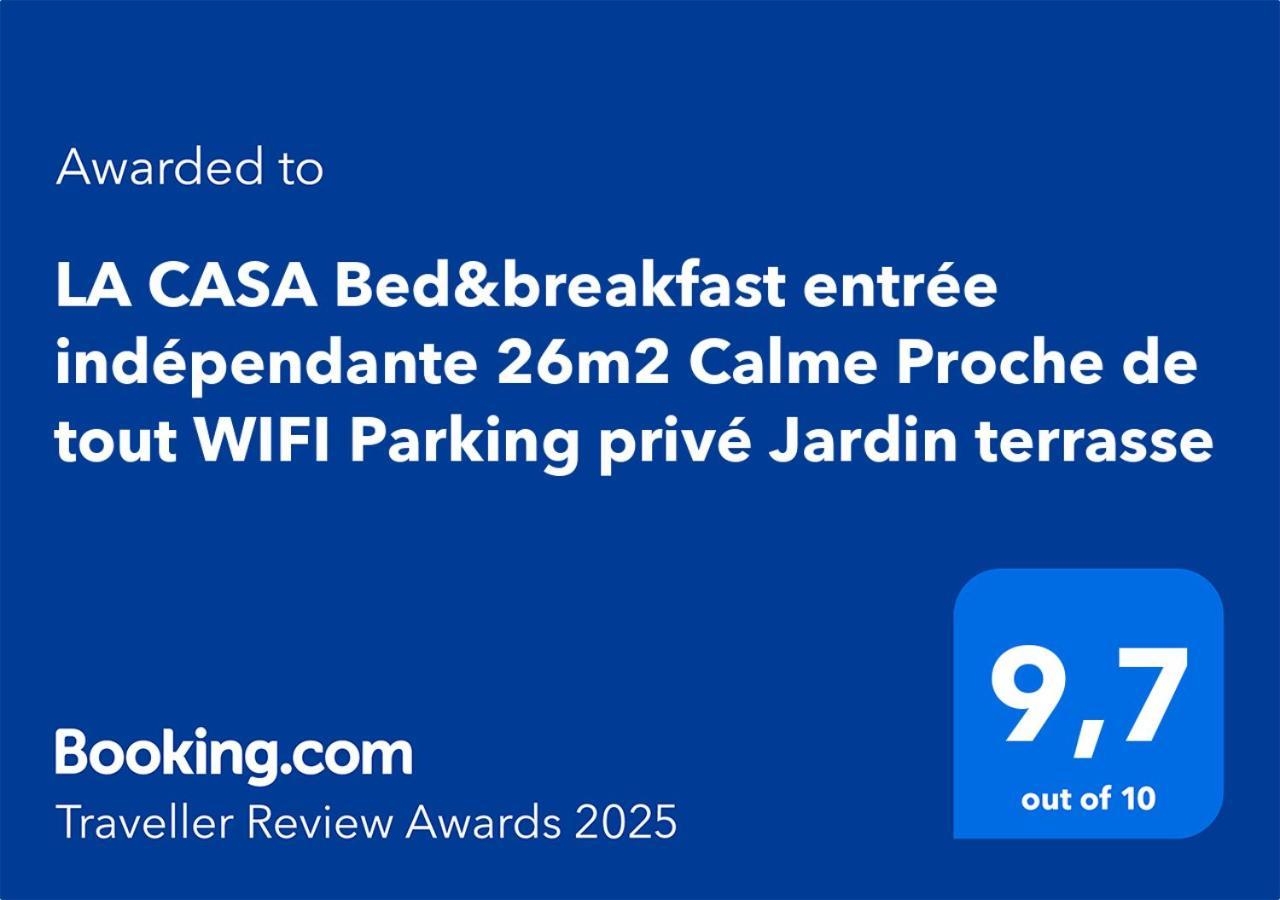 La Casa Bed&Breakfast Entree Independante 26M2 Calme Proche De Tout Wifi Parking Prive Jardin Terrasse ยูร์รูญ ภายนอก รูปภาพ